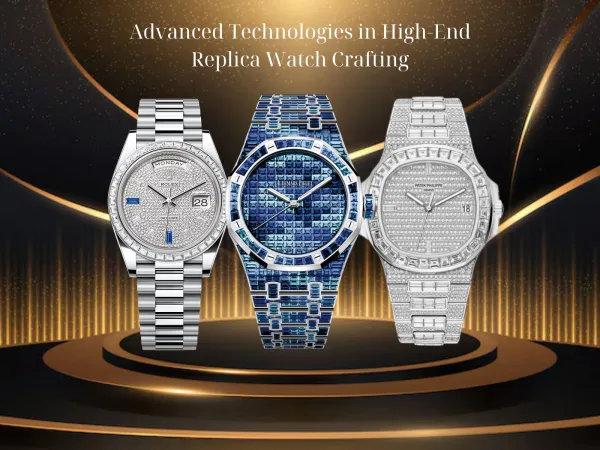 Advanced Technologies In High-End CollectWatch Crafting