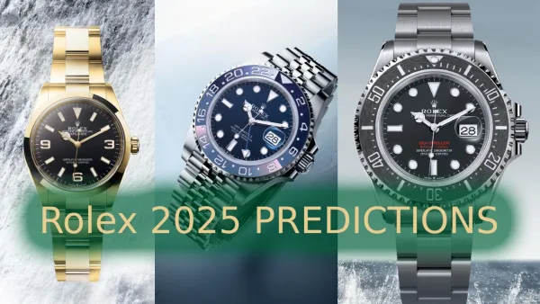 Rolex 2025 New Models Predictions